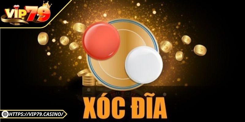 Cách Chơi Xóc Đĩa Vip79 Chuẩn Từng Bước Dành Cho Tân Thủ 1 Vài nét hiểu sâu hơn về cách chơi xóc đĩa Vip79